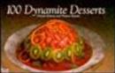 Image for 100 Dynamite Desserts