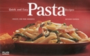 Image for Quick And Easy Pasta Recipes