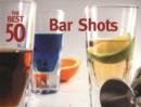 Image for The Best 50 Bar Shots