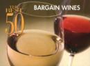 Image for The Best 50 Bargain Wines