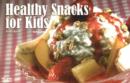 Image for Healthy Snacks for Kids