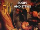 Image for The Best 50 Soups and Stews