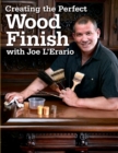 Image for Creating the perfect wood finish with Joe L&#39;Erario.