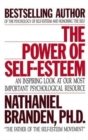 Image for The Power of Self-esteem : An Inspiring Look at Our Most Important Psychological Resource