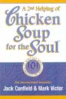 Image for Second Helping of Chicken Soup for the Soul : 101 More Stories to Open the Heart and Rekindle the Spirit