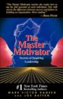 Image for The Master Motivator : Principles and Ideas for Self-motivation