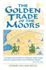 Image for The Golden Trade of the Moors : West African Kingdoms in the Fourteenth Century