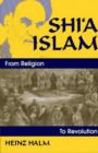 Image for Shi&#39;a Islam : From Religion to Revolution