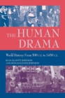 Image for The Human Drama v. 2; World History from 500 C.E.to 1400 C.E.