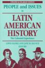 Image for People and Issues in Latin American History Vol 1; The Colonial Experience