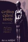 Image for Caribbean Cultural Identity : The Case of Jamaica