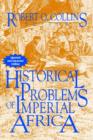 Image for Problems in African History v. 2; Historical Problems of Imperial Africa