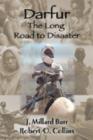 Image for Darfur : The Long Road to Disaster