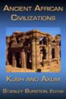 Image for Ancient African Civilizations : Kush and Axum
