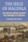Image for The Siege of Magdala