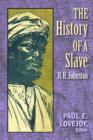 Image for The History of a Slave