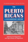 Image for The Puerto Ricans: A Documentary History