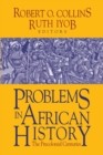 Image for Problems in African historyVolume 1,: The precolonial centuries