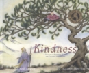 Image for Kindness : A Treasury of Buddhist Wisdom for Children and Parents