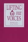 Image for Lifting Our Voices : Readings in the Living Tradition