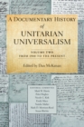 Image for A Documentary History of Unitarian Universalism, Volume 2 : From 1900 to the Present