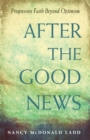 Image for After the Good News