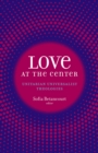 Image for Love at the Center: Unitarian Universalist Theologies