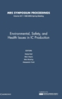 Image for Environmental, Safety, and Health Issues in IC Production: Volume 447
