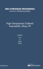 Image for High-Temperature Ordered Intermetallic Alloys VII: Volume 460