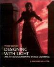 Image for Designing with Light : An Introduction to Stage Lighting