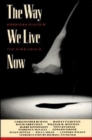 Image for The Way We Live Now: American plays and the AIDS crisis