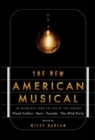 Image for The new American musical  : an anthology from the end of the century