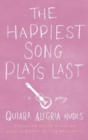 Image for The Happiest Song Plays Last