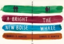 Image for The Whale and A Bright New Boise: two plays