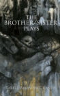 Image for The brother/sister plays