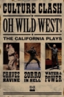 Image for Oh, Wild West!: The California Plays
