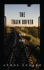 Image for The train driver and other plays