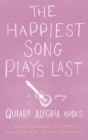 Image for The happiest song plays last