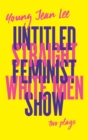 Image for Straight white men: Untitled feminist show