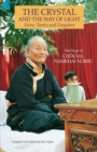 Image for The crystal and the way of light  : sutra, tantra, and dzogchen