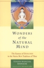 Image for Wonders of the Natural Mind : The Essense of Dzogchen in the Native Bon Tradition of Tibet
