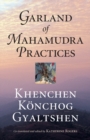 Image for Garland of Mahamudra Practices