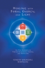 Image for Healing with Form, Energy, and Light : The Five Elements in Tibetan Shamanism, Tantra, and Dzogchen