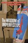 Image for Wisdom of Imperfection