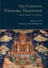 Image for The Complete Nyingma Tradition from Sutra to Tantra, Books 1 to 10