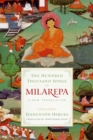Image for The hundred thousand songs of Milarepa  : a new translation
