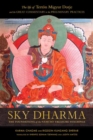 Image for Sky Dharma  : the foundations of the Namchèo treasure teachings