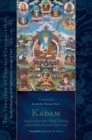 Image for Kadam: Stages of the Path, Mind Training, and Esoteric Practice, Part One : Essential Teachings of the Eight Practice Lineages of Tibet, Volume 3 (The Treasury of Precious Instructions)