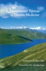 Image for Quintessence Tantras of Tibetan Medicine.