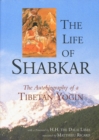 Image for Life of Shabkar: Autobiography of a Tibetan Yogin.